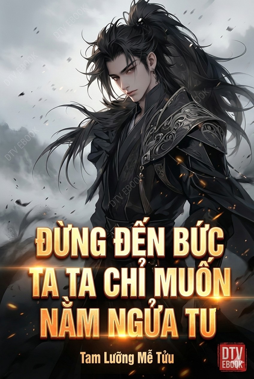 Đừng Đến Bức Ta, Ta Chỉ Muốn Nằm Ngửa Tu