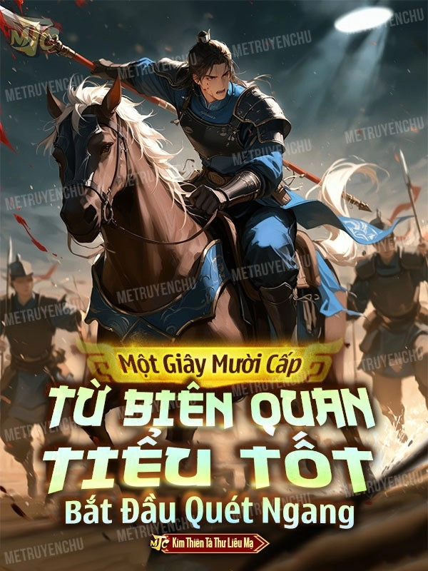Một Giây Mười Cấp, Từ Biên Quan Tiểu Tốt Bắt Đầu Quét Ngang